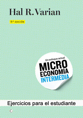 Ejercicios de microeconomía intermedia 9ª Ed.