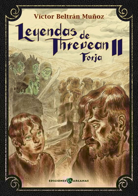 Leyendas de Threvean. Forja