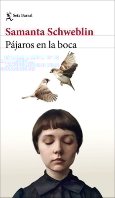 Pájaros en la boca y otros cuentos