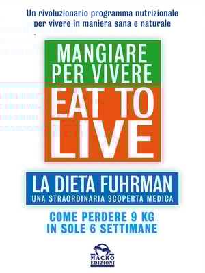 Eat to Live - Mangiare per Vivere