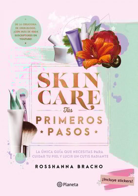 Skincare, tus primeros pasos