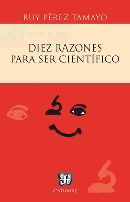 Diez razones para ser científico