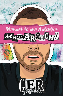 Manual de una auténtica mamarracha