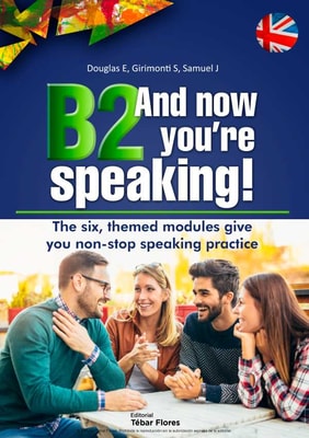 B2 And now you're speaking