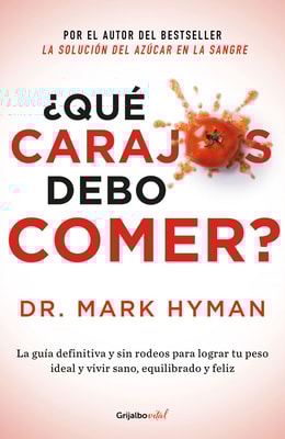 ¿Qué carajos debo comer?