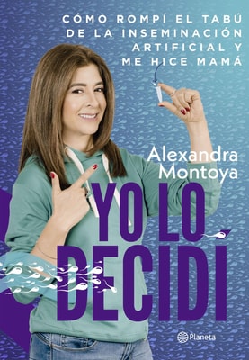 Yo lo decidí