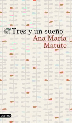 Tres y un sueño