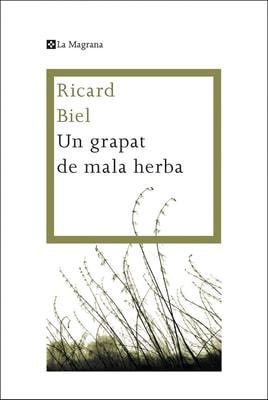 Un grapat de mala herba
