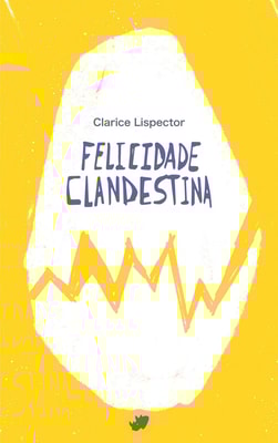 Felicidade clandestina
