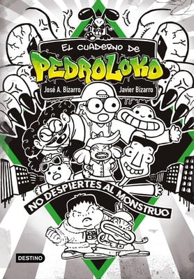 El cuaderno de Pedroloko. ¡No despiertes al monstruo!