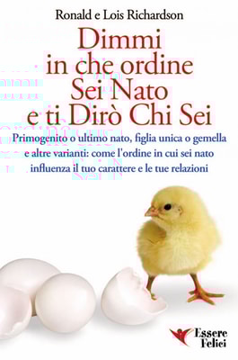 Dimmi in che ordine sei nato e ti dirò chi sei