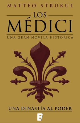 Los Médici 1 - Una dinastía al poder