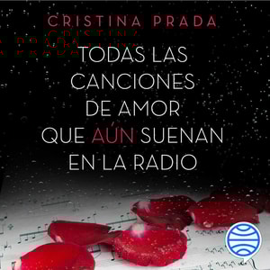 Todas las canciones de amor que aún suenan en la radio