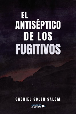 El antiséptico de los fugitivos
