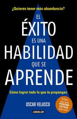 El éxito es una habilidad que se aprende