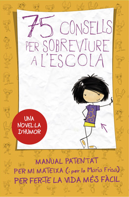 75 Consells per sobreviure a l'escola (75 Consells 1)