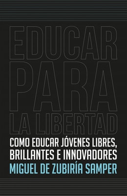 Educar para la libertad
