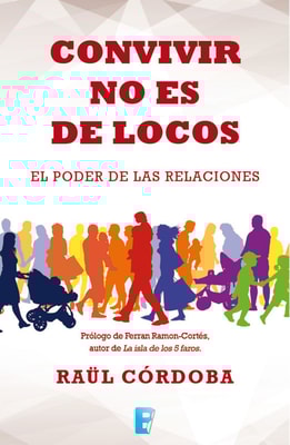 Convivir no es de locos
