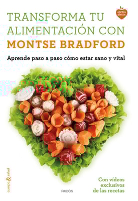 Transforma tu alimentación con Montse Bradford
