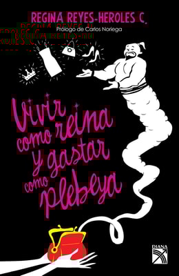 Vivir como reina y gastar como plebeya