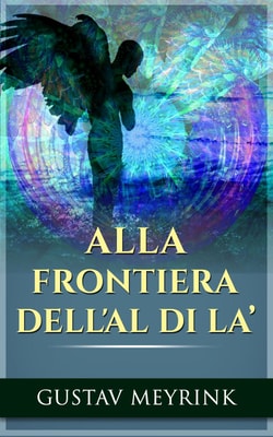 Alla frontiera dell'al di là
