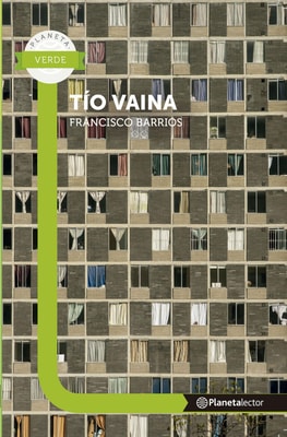 Tío Vaina - Planeta Lector