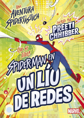 Spider-Man en un lío de redes