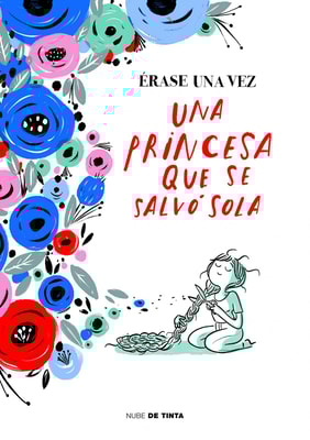 Érase una vez una princesa que se salvó sola