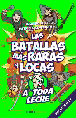 Las batallas más raras y locas
