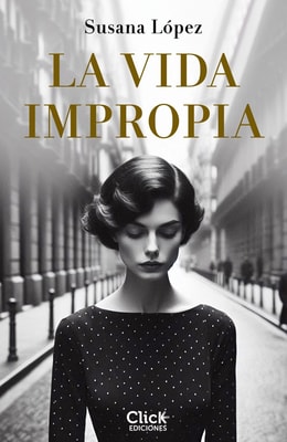 La vida impropia