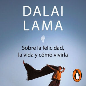 Sobre la felicidad, la vida y cómo vivirla