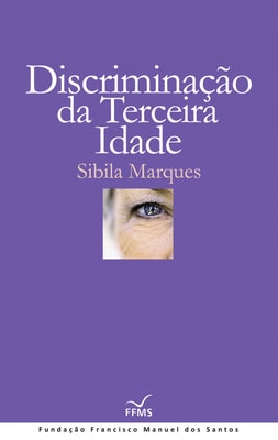 Discriminação da Terceira Idade
