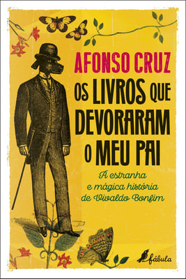 Os livros que devoraram o meu pai: a estranha e mágica história de Vivaldo Bonfim