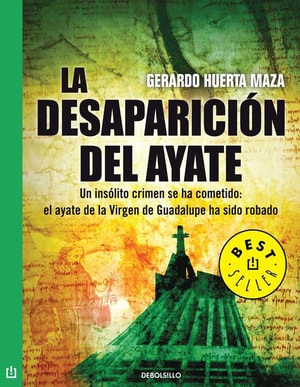 La desaparición del ayate