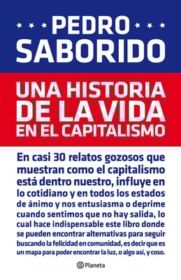 Una historia de la vida en el capitalismo