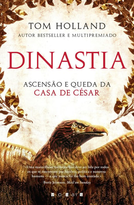 Dinastia: Ascensão e Queda da Casa de César