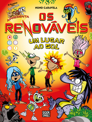O Bando dos Renováveis 1: Um Lugar ao Sol