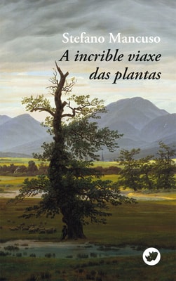 A incrible viaxe das plantas