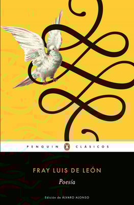Poesía (Fray Luis de León) (Los mejores clásicos)