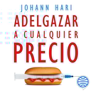 Adelgazar a cualquier precio