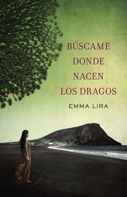 Búscame donde nacen los dragos
