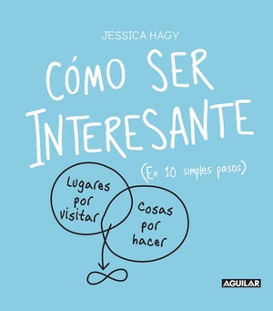 Cómo ser interesante