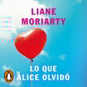 Lo que Alice olvidó