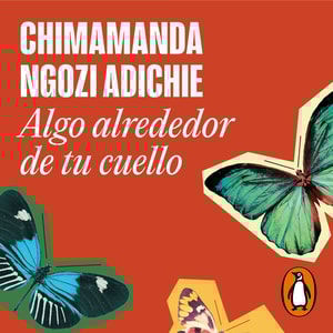 Algo alrededor de tu cuello