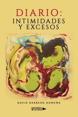 Diario: intimidades y excesos
