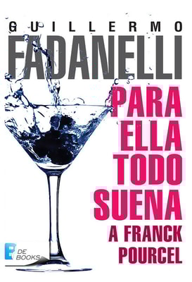 Para ella todo suena a Franck Pourcel