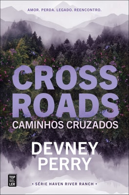 Crossroads: Caminhos Cruzados (Haven River Ranch 1)