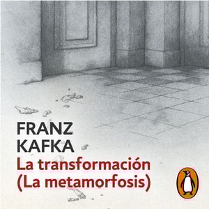 La transformación (La metamorfosis)