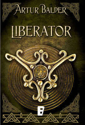 Liberator (Saga de Teutoburgo 2)