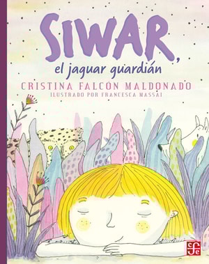 Siwar, el jaguar guardián